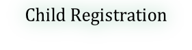 Child Registration